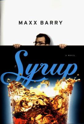 Syrup : a novel