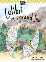 Colibri et le grand feu