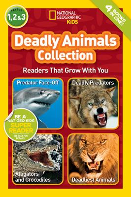 Deadly animals collection : readers that grow with you