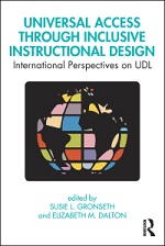 Universal access through inclusive instructional design : international perspectives on UDL