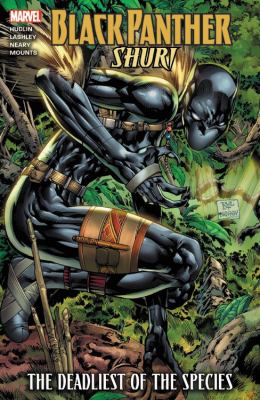 Black Panther. Shuri : the deadliest of the species /