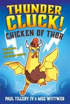 Thundercluck! : chicken of Thor