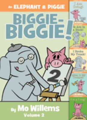 An Elephant & Piggie biggie-biggie! 2 /