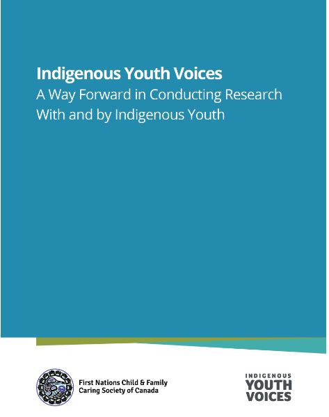 Indigenous youth voices : a way forward in conducting research with and by Indigenous youth