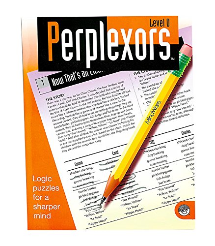 Perplexors : logic puzzles for a sharper mind. Level D /