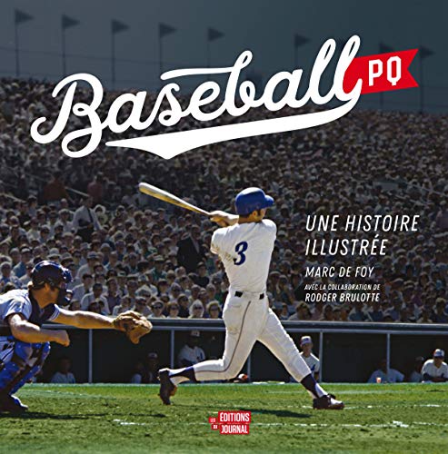 Baseball PQ : une histoire illustrée