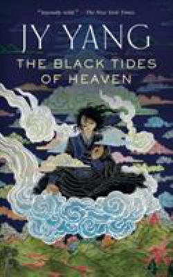 The black tides of heaven