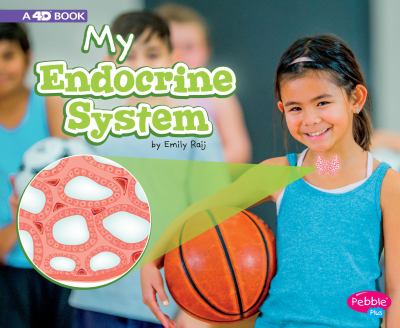 My endocrine system : a 4D book