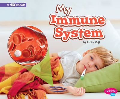 My immune system : a 4D book