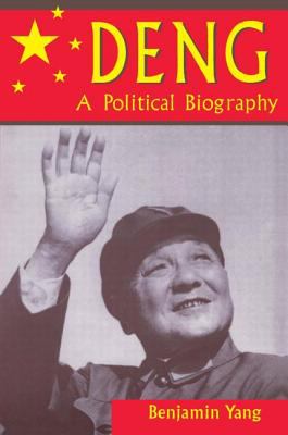 Deng : a political biography