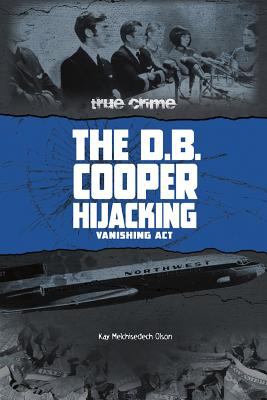 The D.B. Cooper hijacking : vanishing act