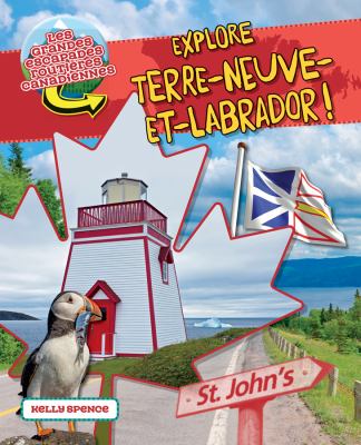 Explore Terre-Neuve-et-Labrador!