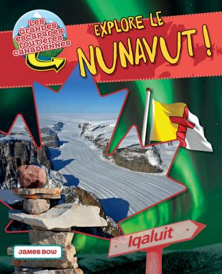 Explore le Nunavut!