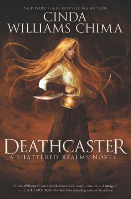 Deathcaster : a Shattered realms novel