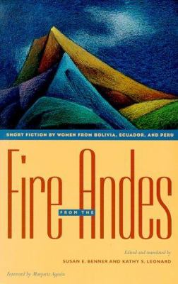 Fire from the Andes : short fiction by women from Bolivia, Ecuador, and Peru