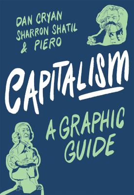 Capitalism : a graphic guide