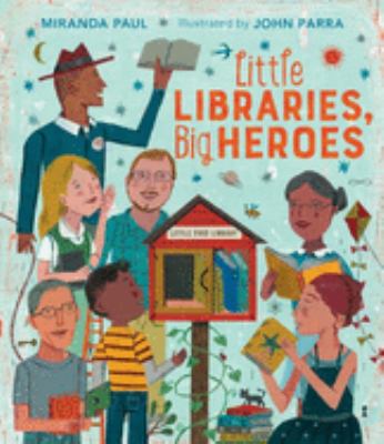 Little libraries, big heroes