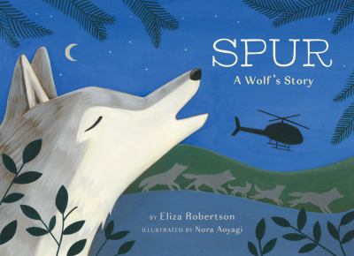 Spur : a wolf's story