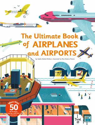 The ultimate book of airplanes and airports