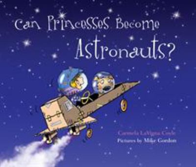 Can princesses become astronauts?