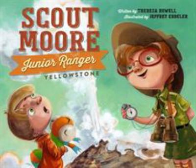 Scout Moore, Junior Ranger : Yellowstone