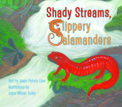 Shady streams, slippery salamanders