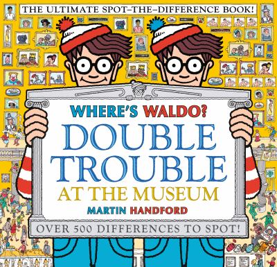 Where's Waldo? : double trouble at the museum