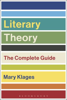 Literary theory : the complete guide