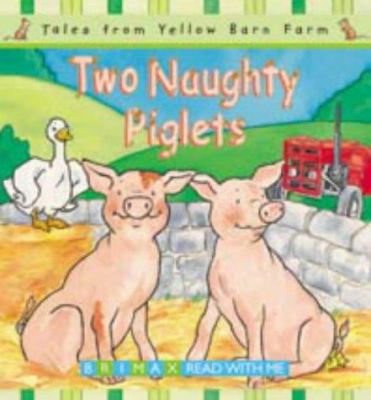 Two naughty piglets