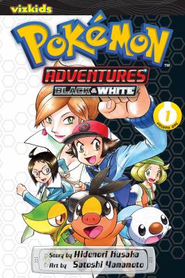 Pokémon adventures : Black & White. 1 /