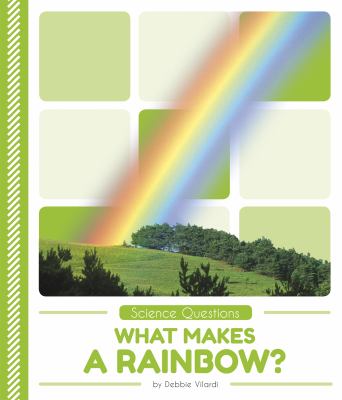 What makes a rainbow?