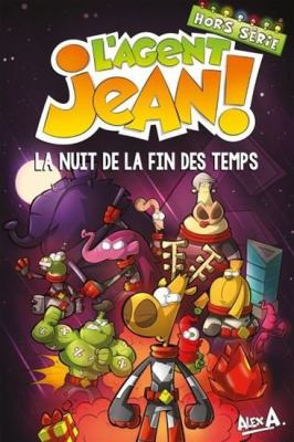 L'agent Jeant! La nuit de la fin des temps