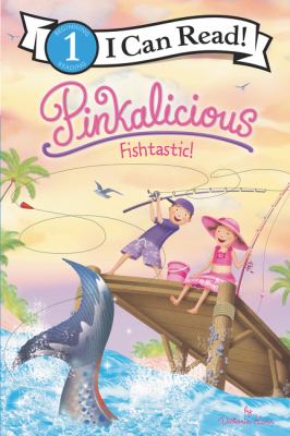 Pinkalicious : Fishtastic!