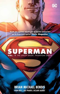 Superman. : phantom Earth. Vol. 1, The unity saga :
