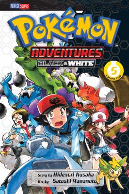 Pokémon adventures : Black & White. 5 /
