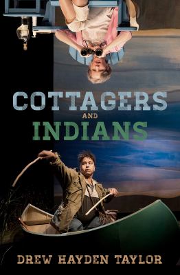 Cottagers and Indians : a play