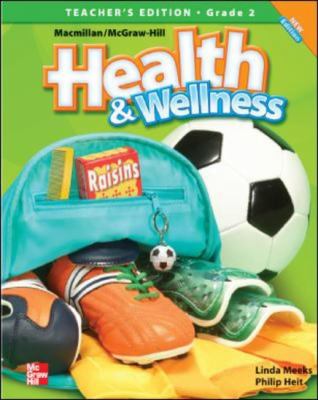 Macmillan/McGraw-Hill health & wellness. [Grade 2] /