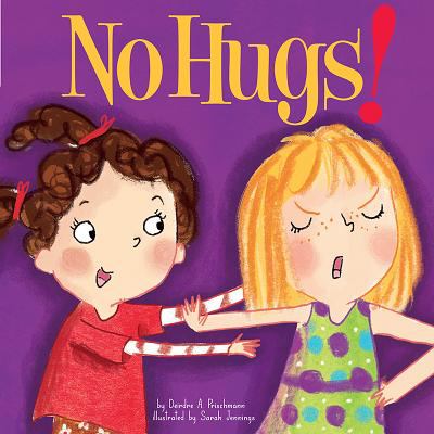 No hugs!