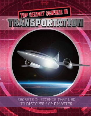 Top secret science in transportation