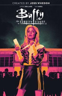 Buffy the vampire slayer. 1, High school is hell /