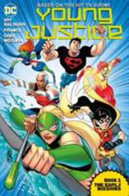 Young Justice. 1, The early missions /
