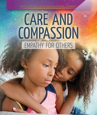 Care and compassion : empathy for others