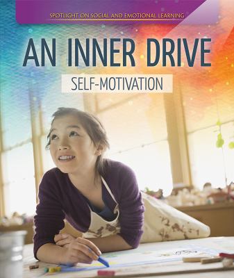An inner drive : self motivation