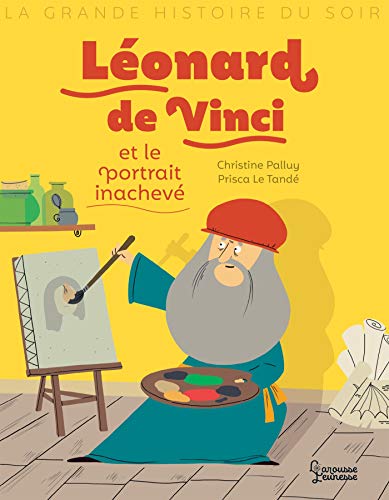 Léonard de Vinci et le portrait inachevé