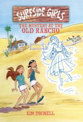 Surfside girls. 2, Mystery at the old rancho /