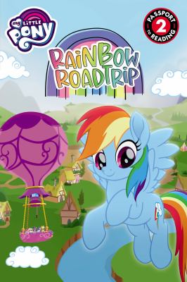 My little pony : rainbow road trip