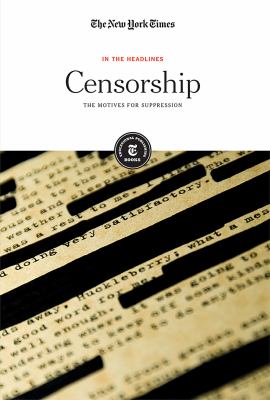 Censorship : the motives for suppression