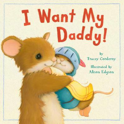 I want my daddy