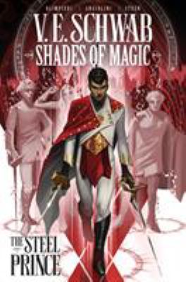 Shades of magic. 1, The steel prince /