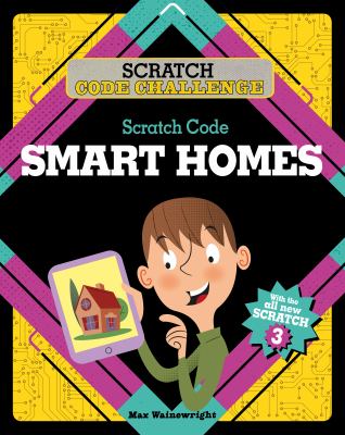 Scratch code smart homes